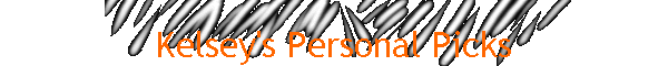 Kelsey's Personal Picks